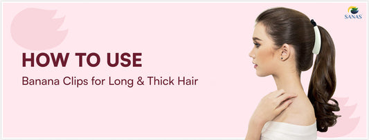 Banana Clips for Long & Thick Hair