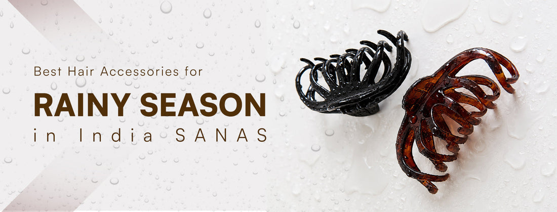Hair Accessories For Rainy Season In India 