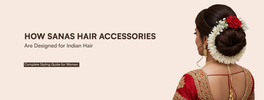 Indian woman styling her hair with SANAS premium hair accessories